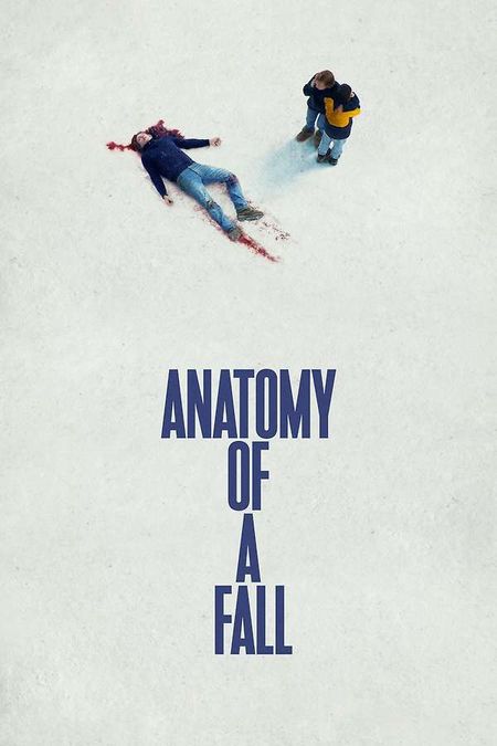 Anatomy of a Fall, 2023 - ★★★★½