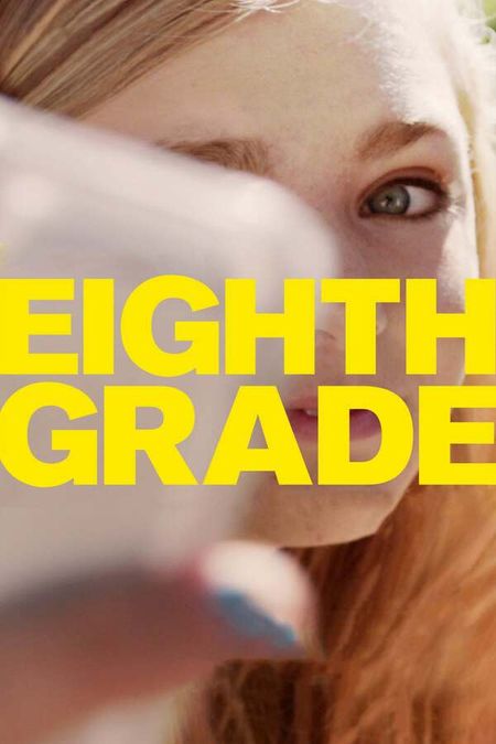 Eighth Grade, 2018 - ★★★★