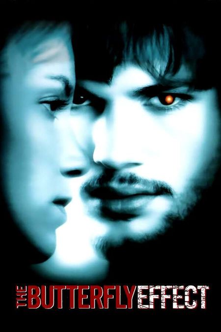 The Butterfly Effect, 2004 - ★★★★