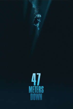 47 Meters Down, 2017 - ★★★½