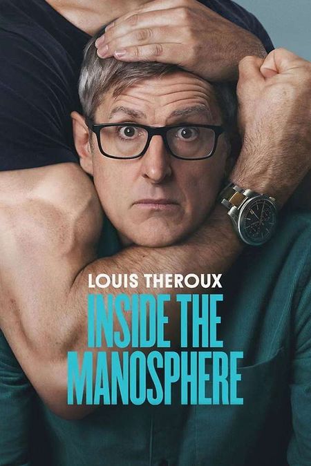 Louis Theroux: Inside the Manosphere, 2026 - ★★★½