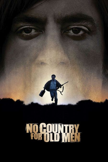 No Country for Old Men, 2007 - ★★★★