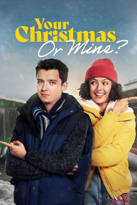 Your Christmas Or Mine?, 2022 - ★★★