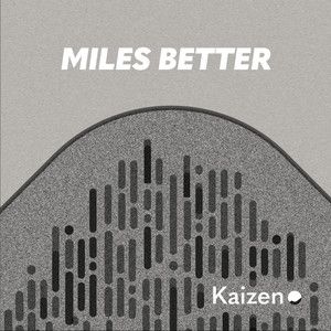 Miles Better