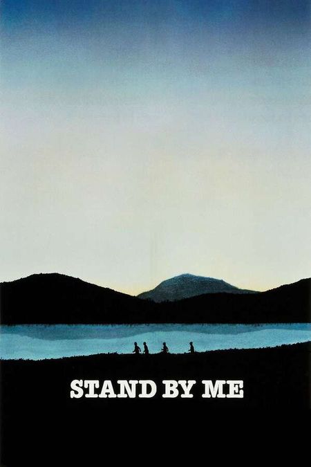 Stand by Me, 1986 - ★★★★