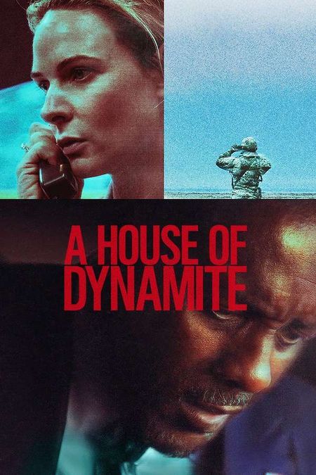 A House of Dynamite, 2025 - ★★★½