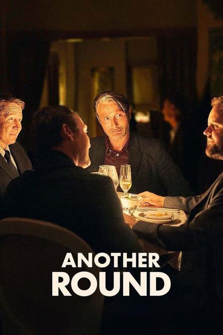 Another Round, 2020 - ★★★½