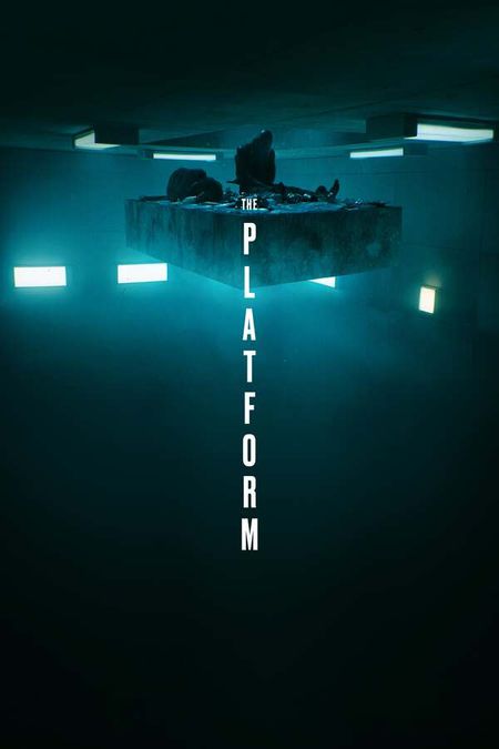 The Platform, 2019 - ★★★★